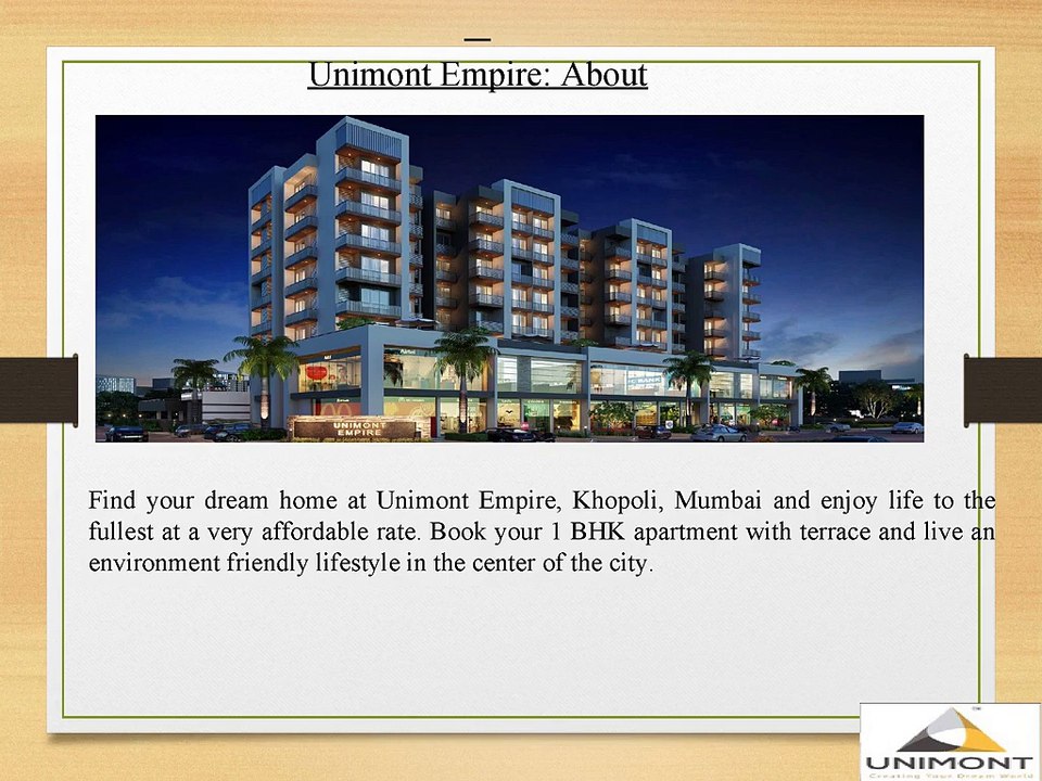 Unimont Empire - 1 BHK Residential Apartment