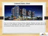 Unimont Empire - 1 BHK Residential Apartment