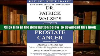 PDF  Dr Patrick Walsh s Guide To Surviving Prostate Cancer Patrick C. Walsh MD For Kindle