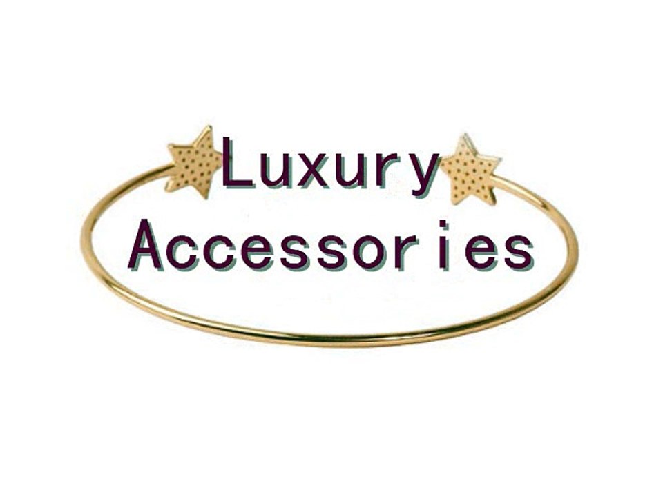 Luxury Accessories