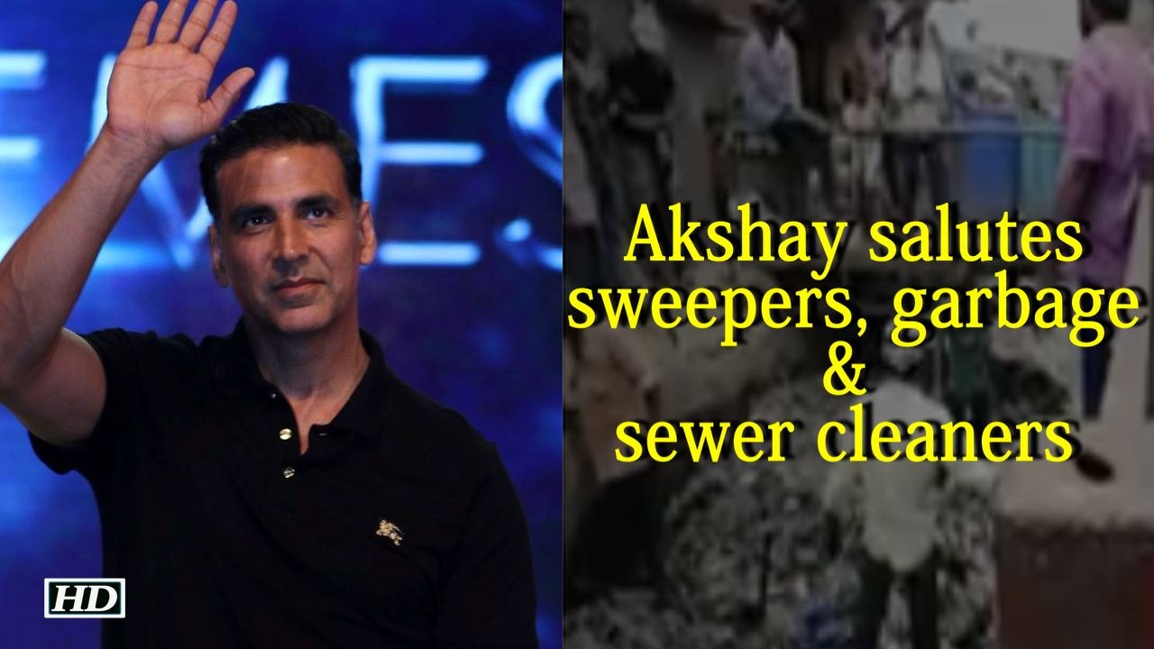 Akshay salutes sweepers, garbage & sewer cleaners