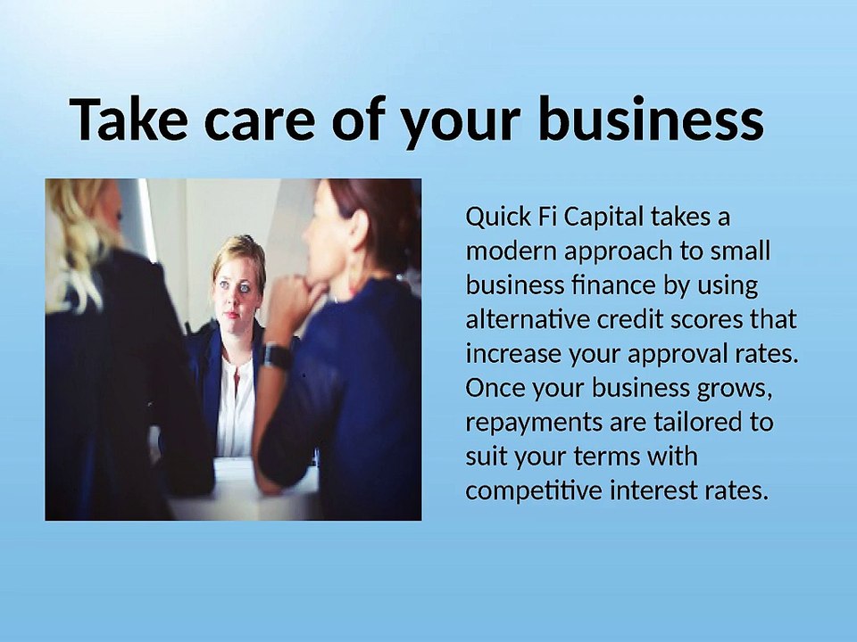 Take care of your business – Quick Fi Capital