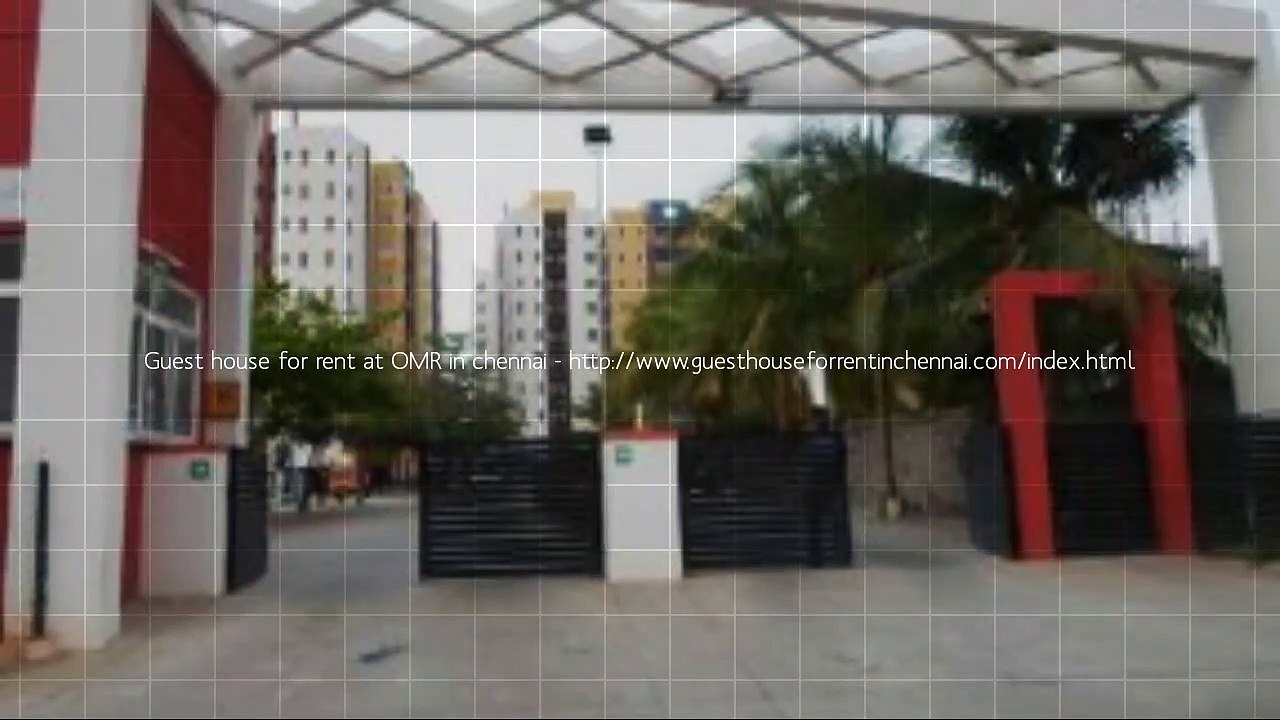 Guest house for rent at OMR, chennai