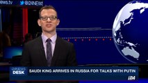 i24NEWS DESK | Saudi King arrives in Russia for talks with Putin | Thursday, October 05th  2017