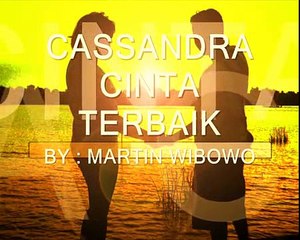 CINTA TERBAIK#CASSANDRA#INDONESIA#LEFT