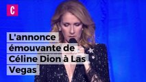 L'annonce émouvante de Céline Dion à Las Vegas