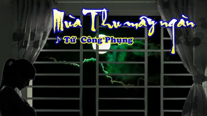 MÙA THU MÂY NGÀN - Từ Công Phụng (Tuấn Ngọc & Thái Hiền)