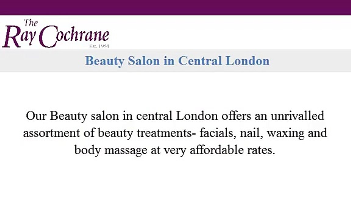 Beauty Salon in Central London   Ray Cochrane Beauty School