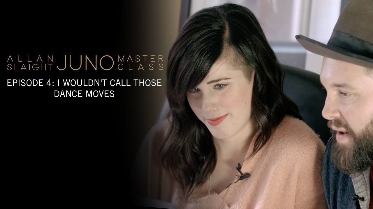 Episode 4: I Wouldn't Call Those Dance Moves | Allan Slaight JUNO Master Class Season Two