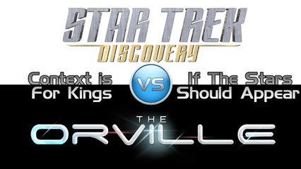 Discovery #3 vs. The Orville #2 - Trek it Wreck it!