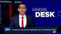 i24NEWS DESK | Trudeau's holocaust memorial fails to mention Jews | Thursday, October 05th  2017