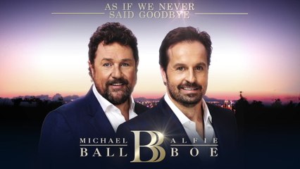 Michael Ball - As If We Never Said Goodbye