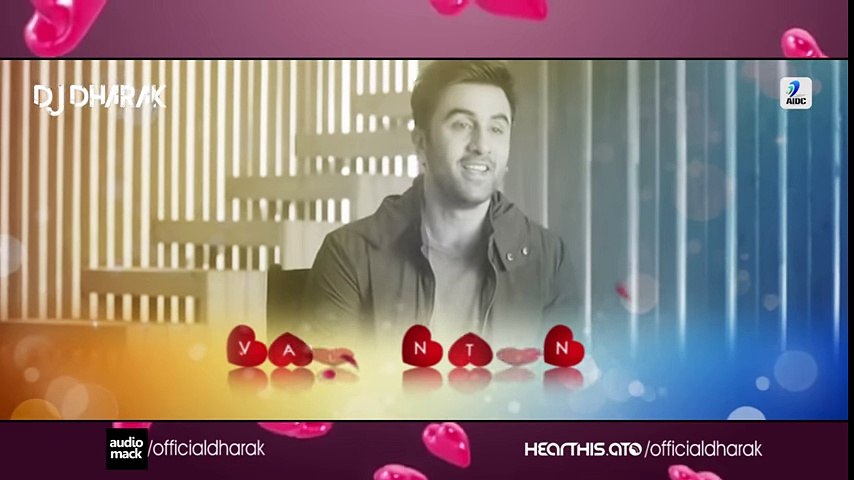VALENTINE MASHUP (2017) - DJ DHARAK