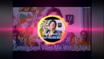 Peele Peele O More Raja Dj Remix - yaar ki hai yari nibhani Dance remix - Dj Ganesh & Dj Npk -