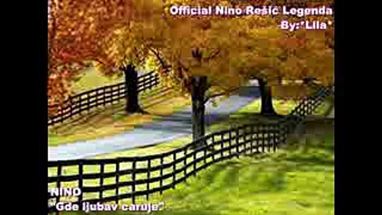 NINO REŠIĆ - GDE LJUBAV CARUJE