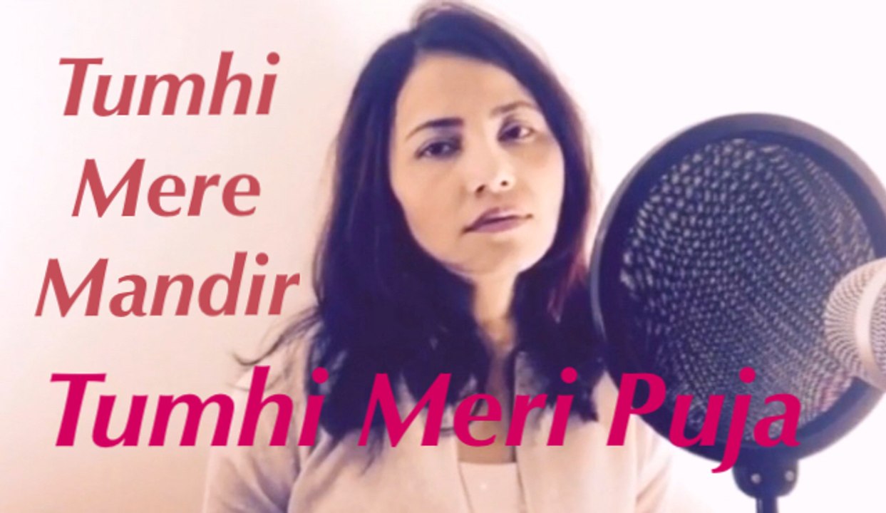 Tumhi Mere Mandir Tumhi Meri Puja