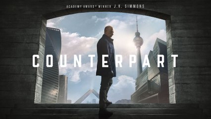 Counterpart ~ Season 1 Episode 1 [S01E01] Full Online