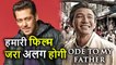 Salman Khan की Ode To My Father का Hindi Remake अलग होगा, Ali Abbas Zafar का कहना