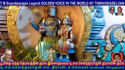 T M Soundararajan Legend GOLDEN VOICE IN THE WORLD BY THIRAVIDASELVAN  VOL  105   sri krishnan temple singapore