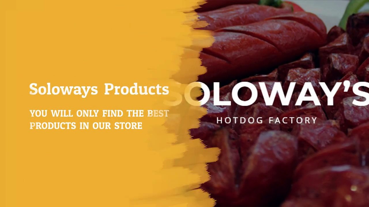 Soloways Products - Soloway Hot Dog Factory Inc.