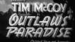 Outlaws Paradise (1939) TIM McCOY