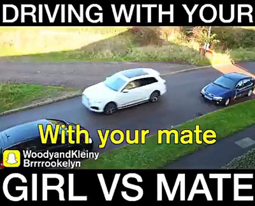 DRIVING WITH YOUR GIRL VS YOUR MATE - Best Funny Videos