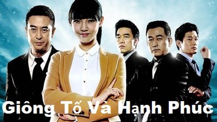 Giông Tố và Hạnh Phúc Tập 11 (Thuyết Minh) - Phim Hoa Ngữ - Xã Hội