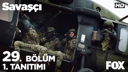 Savaşçı 29. Bölüm 1. Tanıtımı