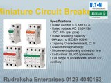 Rudraksha Enterprises - Leading supplier of Electrical Switchgear - MCB Contactor, Overload relays, MPCB