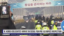 N. Korea delegates arrive in Seoul for pre-Olympics inspection