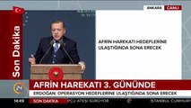 Cumhurbaşkanı Erdoğan: Operasyonlar hedeflerine ulaştığında sona erecek