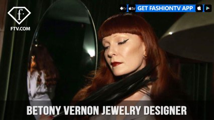 Betony Vernon Jewelry Designer is Daring, Provocative, Boundary Defying | FashionTV | FTV