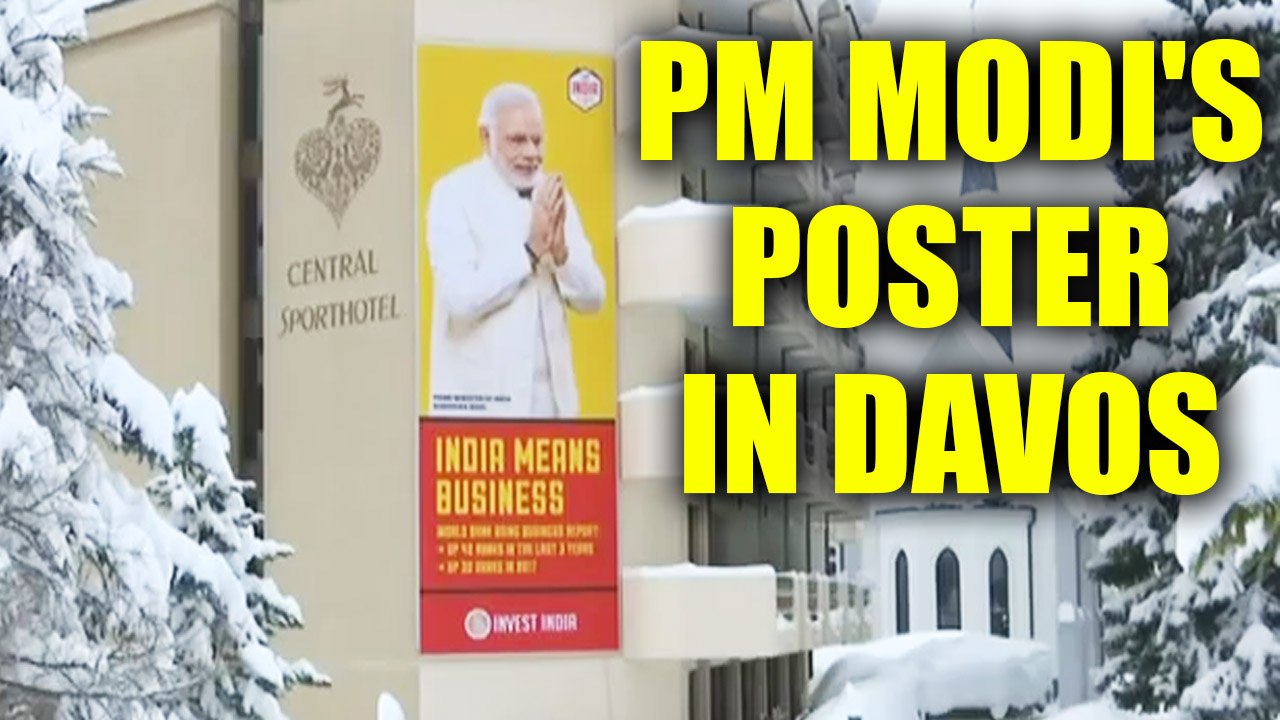 PM Modi in Davos : Poster of Narendra Modi surface ahead of WEF 2018, Watch