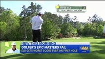 Masters Golf Highlight | Ernie Els Shoots Worst Score Ever at First Hole