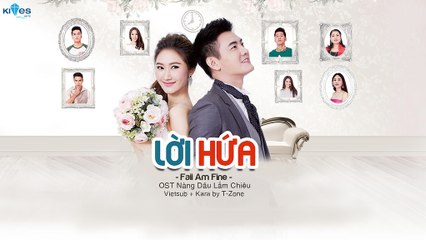 [Vietsub + Kara] Loi Hua - Faii Am Fine (OST Nang Dau Lam Chieu)