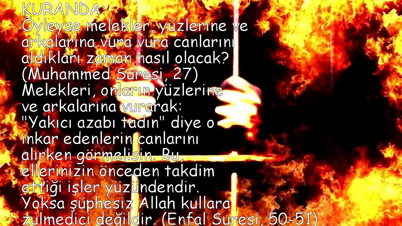 ÖLÜM ANINDA CEHENNEM EHLİNİN İBRETLİK YAŞAYACAKLARI