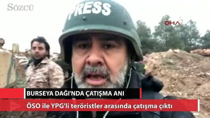 Burseya Dağı'nda çatışma anı