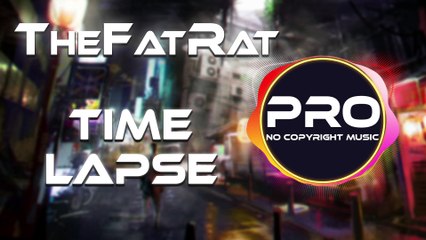TheFatRat - Time Lapse [PRO-NCS]