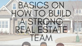 How to Build a Strong Real Estate Team | Sam Zormati