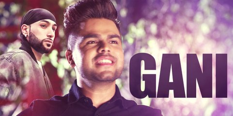 Gani by Akhil & Manni Sandhu _ Punjabi Romantic Song
