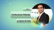 38.Professional Attitude - Qasim Ali Shah - Urdu_Hindi - WaqasNasir