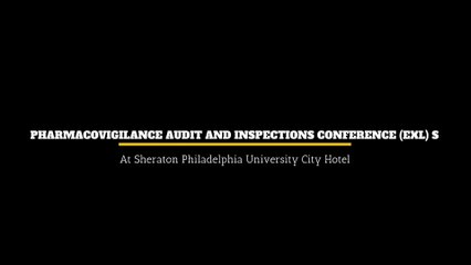 Pharmacovigilance Audit and Inspections Conference (exl) S