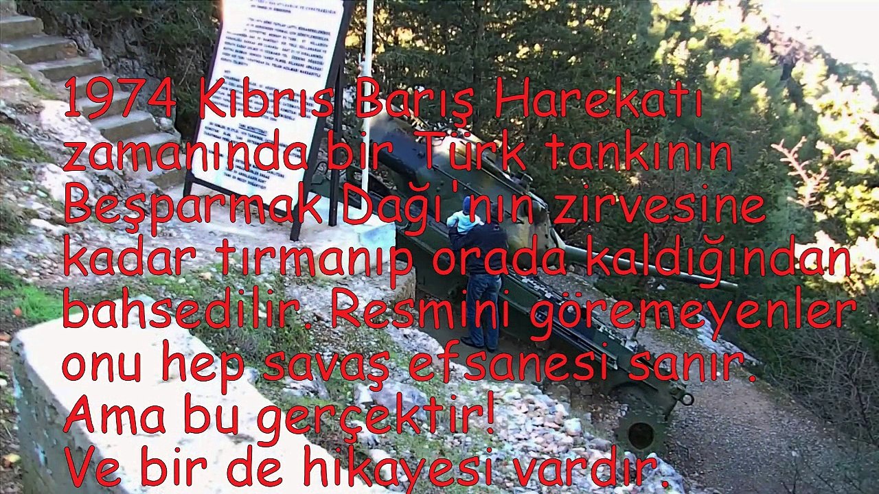 KIBRIS BEŞPARMAK DAĞLARINDAKI TANKIN SIRRI