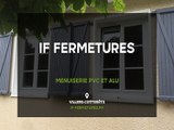 IF Fermetures, menuiserie aluminium et PVC à Villers-Cotterêts.