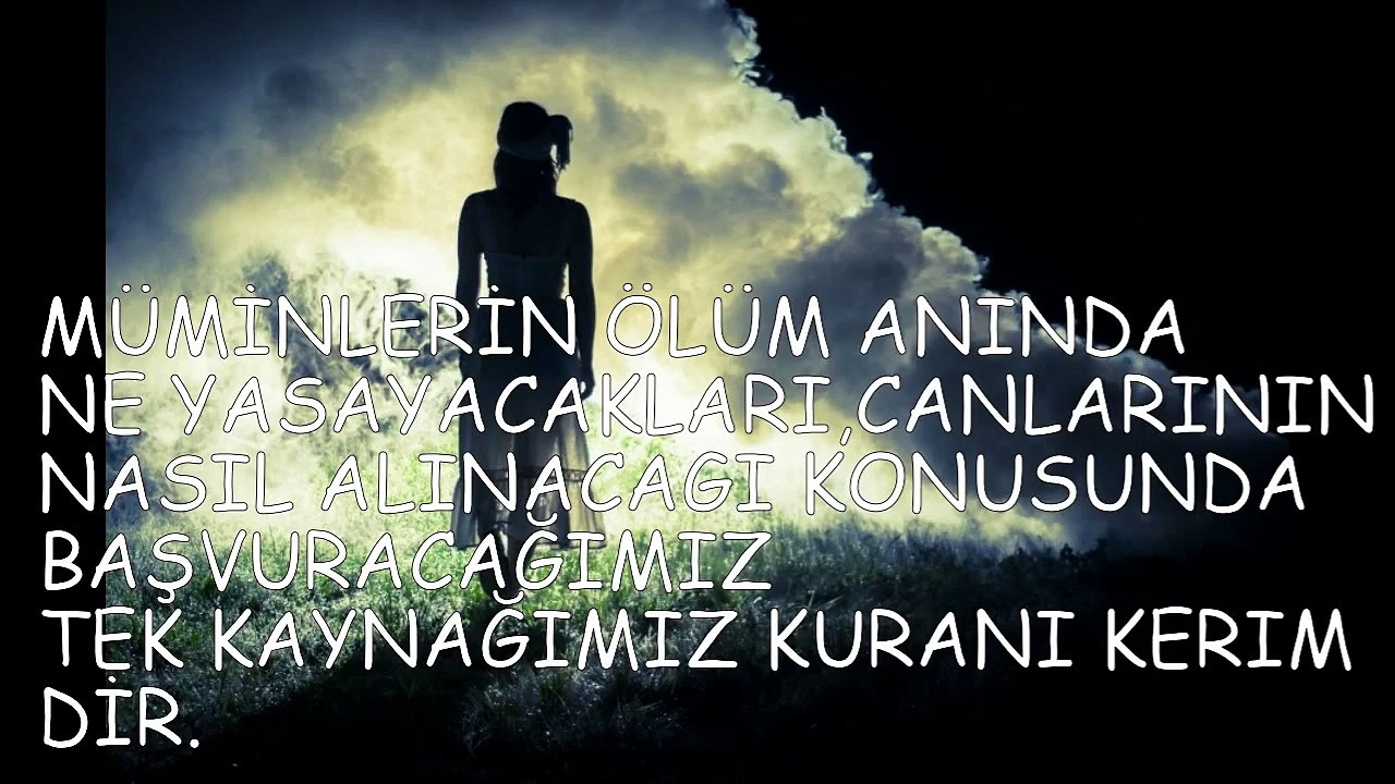 ÖLÜM ANINDA MÜMİNLERİN YAŞAYACAKLARI