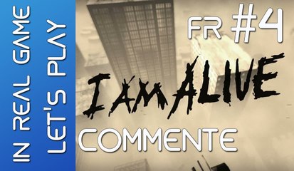 Let's Play  I Am Alive - Un nouvel outil - Episode 4 Commenté - IRG - HD