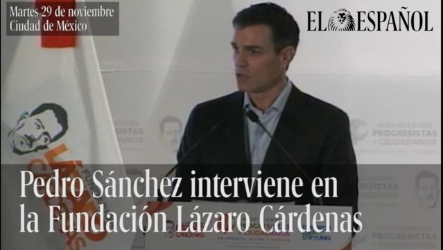 Pedro Sánchez, en la fundación Lázaro Cárdenas