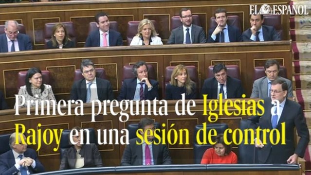 Primera pregunta de Iglesias a Rajoy en una sesión de control