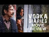 Vodka Diaries Movie Review | Kay Kay Menon | Raima Sen