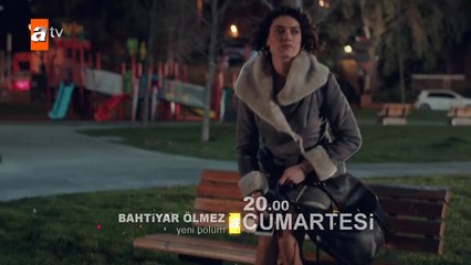 Bahtiyar Ölmez - 11. Bölüm Fragmanı